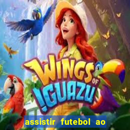 assistir futebol ao vivo multi multicanal